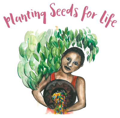 Planting Seeds for Life